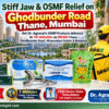 Thane 10-Minute OSMF Relief Dr Agravat Blinkit Mumbai