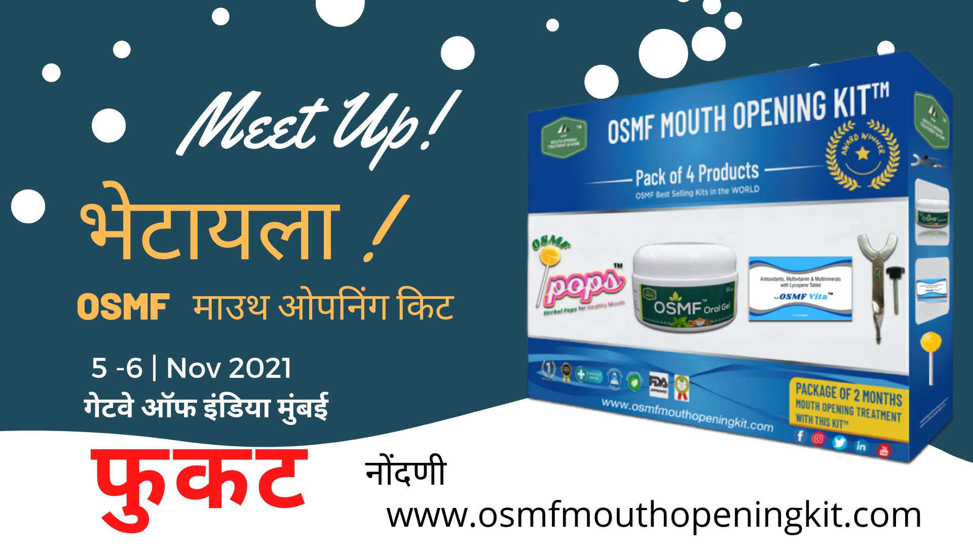 OSMF माउथ ओपनिंग किटला भेटा मुंबई, महाराष्ट्र, Mouth Opening Treatment Kit Meet Up