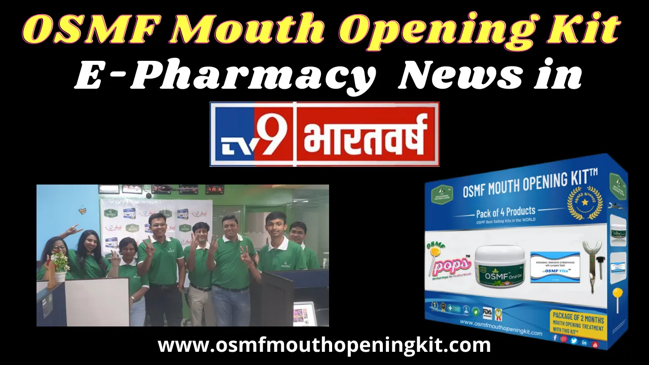 Dr. Bharat Agravat’s OSMF Mouth Opening Kit E-Pharmacy Gives Office Tour To TV9 Bharatvarsh News