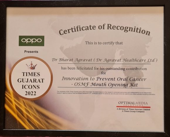 Certificate of Recognition by Times of India innovation to prevent oral cancer - OSMF Mouth Opening Kit Times Gujarat Icon Award