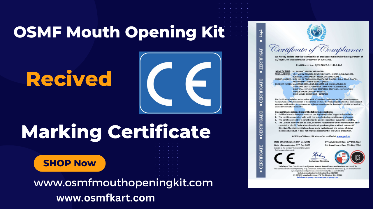 Smile in Hour innovation & Dr Agravat Healthcare Ltd Secures Coveted CE Marking Certificate for OSMF Mouth Opening Kit