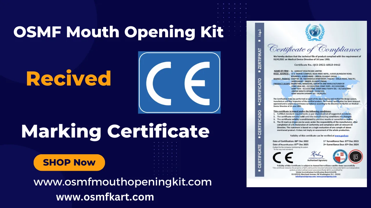 Smile in Hour innovation & Dr Agravat Healthcare Ltd Secures Coveted CE Marking Certificate for OSMF Mouth Opening Kit