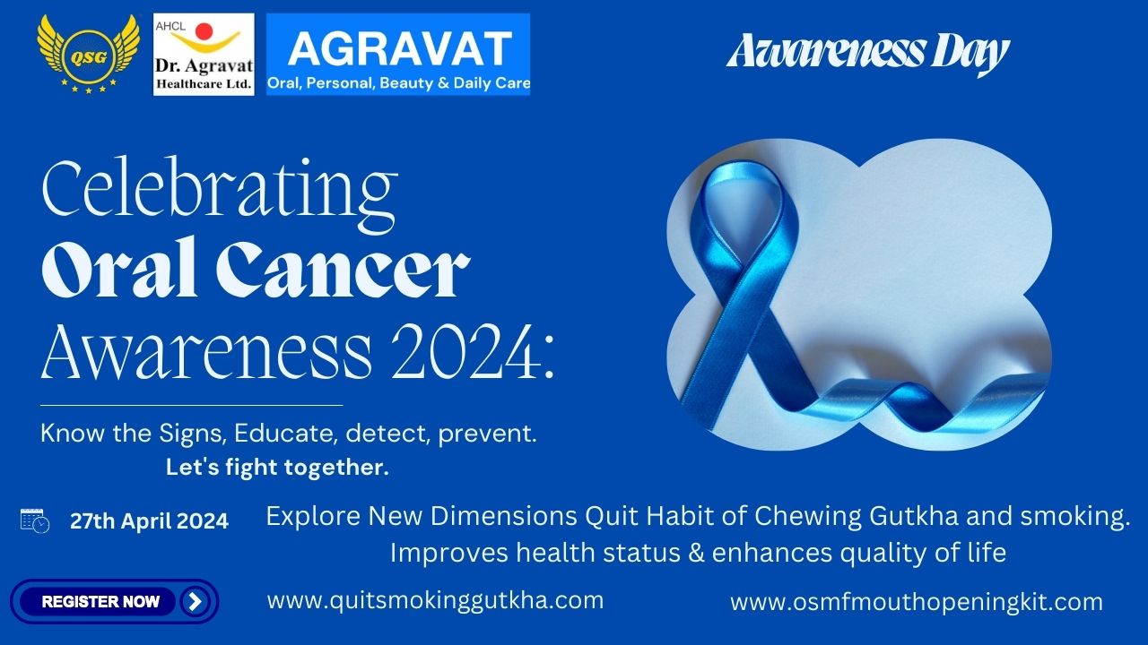 OSMF Kit and Dr Agravat Healthcare Ltd Celebrates Oral Cancer Awareness April Month 2024 In India