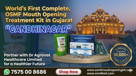 OSMF Mouth Opening Kit Treatment in Gandhinagar, Gujarat best By Dr Agravat Healthcare Limited Ahmedabad, Gujarat, India