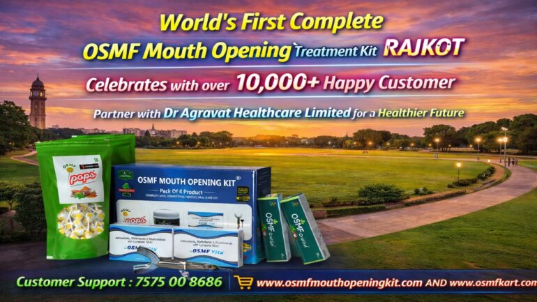 OSMF Mouth Opening Kit Treatment in Rajkot Gujarat, india