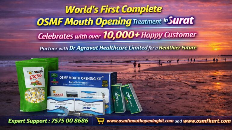 OSMF Mouth Opening Kit Treatment in Surat Dr Agravat Healthcare Limited